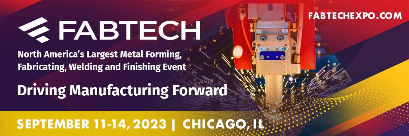 Triển lãm FABTECH Chicago từ ngày 11 đến ngày 14 tháng 9 năm 2023